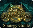 Mäng Mystery of Mortlake Mansion Strategy Guide