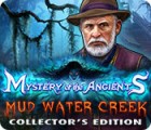 Mäng Mystery of the Ancients: Mud Water Creek Collector's Edition