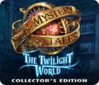Mäng Mystery Tales: The Twilight World Collector's Edition