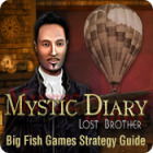 Mäng Mystic Diary: Lost Brother Strategy Guide