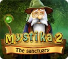 Mäng Mystika 2: The Sanctuary