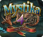 Mäng Mystika 4: Dark Omens