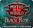 Mäng Myths of the World: Black Rose Collector's Edition