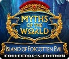 Mäng Myths of the World: Island of Forgotten Evil Collector's Edition