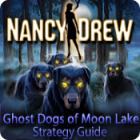 Mäng Nancy Drew: Ghost Dogs of Moon Lake Strategy Guide