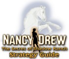 Mäng Nancy Drew: Secret of Shadow Ranch Strategy Guide
