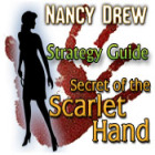 Mäng Nancy Drew: Secret of the Scarlet Hand Strategy Guide