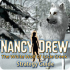 Mäng Nancy Drew: The White Wolf of Icicle Creek Strategy Guide