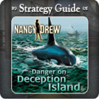 Mäng Nancy Drew - Danger on Deception Island Strategy Guide