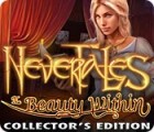 Mäng Nevertales: The Beauty Within Collector's Edition