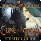Mäng Nightfall Mysteries: Curse of the Opera Strategy Guide