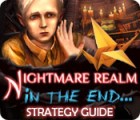 Mäng Nightmare Realm: In the End... Strategy Guide