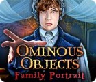 Mäng Ominous Objects: Family Portrait