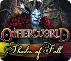 Mäng Otherworld: Shades of Fall