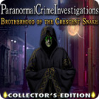 Mäng Paranormal Crime Investigations: Brotherhood of the Crescent Snake Collector's Edition