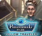 Mäng Paranormal Files: Fellow Traveler