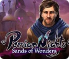 Mäng Persian Nights: Sands of Wonders