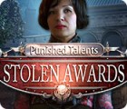 Mäng Punished Talents: Stolen Awards