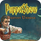 Mäng PuppetShow: Destiny Undone Collector's Edition