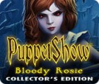 Mäng PuppetShow: Bloody Rosie Collector's Edition