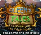 Mäng Queen's Tales: The Beast and the Nightingale Collector's Edition