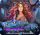 Mäng Reflections of Life: Slipping Hope Collector's Edition