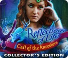 Mäng Reflections of Life: Call of the Ancestors Collector's Edition