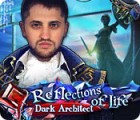 Mäng Reflections of Life: Dark Architect