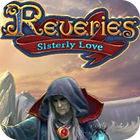 Mäng Reveries: Sisterly Love Collector's Edition