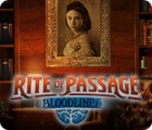 Mäng Rite of Passage: Bloodlines
