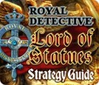 Mäng Royal Detective: Lord of Statues Strategy Guide