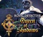 Mäng Royal Detective: Queen of Shadows