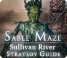 Mäng Sable Maze: Sullivan River Strategy Guide