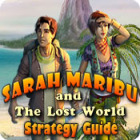 Mäng Sarah Maribu and the Lost World Strategy Guide