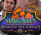 Mäng Sea of Lies: Beneath the Surface