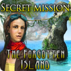 Mäng Secret Mission: The Forgotten Island