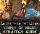 Mäng Secrets of the Dark: Temple of Night Strategy Guide