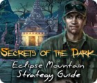 Mäng Secrets of the Dark: Eclipse Mountain Strategy Guide