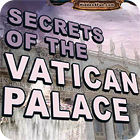 Mäng Secrets Of The Vatican Palace