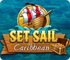 Mäng Set Sail: Caribbean