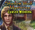 Mäng Shadow Wolf Mysteries: Cursed Wedding