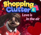 Mäng Shopping Clutter 6: Love is in the air