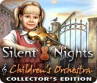 Mäng Silent Nights: Children's Orchestra Collector's Edition