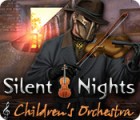 Mäng Silent Nights: Children's Orchestra