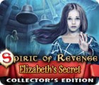 Mäng Spirit of Revenge: Elizabeth's Secret Collector's Edition