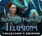 Mäng Spirits of Mystery: Illusions Collector's Edition