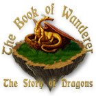 Mäng The Book of Wanderer: The Story of Dragons