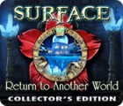 Mäng Surface: Return to Another World Collector's Edition