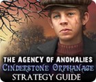Mäng The Agency of Anomalies: Cinderstone Orphanage Strategy Guide