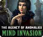 Mäng The Agency of Anomalies: Mind Invasion